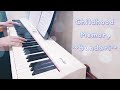 🎹 Bandari 班得瑞 - Childhood Memory 童年 | Piano Cover 品鋼琴 (FP30)
