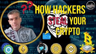 How Hackers Steal Your Crypto Without You Knowing: How Do You Prevent It? 🤔😎