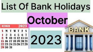 List of Bank Holidays October 2023/ October 2023 Bank Holidays In India