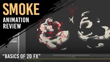 Smoke animation review ["Basics of 2D FX" course]