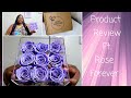 Product Review ft. Rose Forever 💐💐