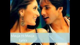 Jab We Met - Mauja Hi Mauja Lyrics