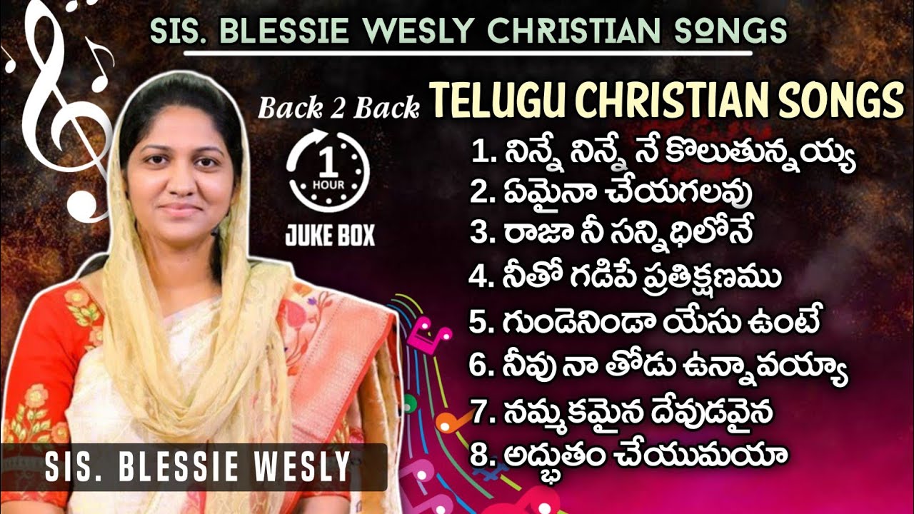 Telugu Christian Songs - Sis. Blessie Wesly | Jesus Songs Telugu | JUKEBOX | Back 2 Back Songs 