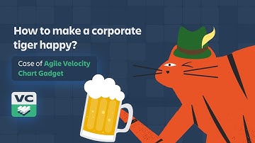 How to make a corporate tiger happy? Case of Agile Velocity Chart Gadget | Apptoberfest 