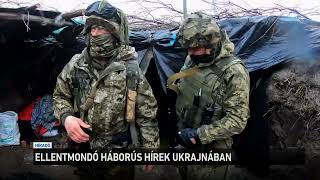 Ellentmondó háborús hírek Ukrajnában