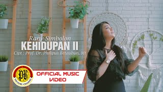 Rany Simbolon - Kehidupan II (Official Music Video)