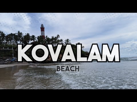 Kovalam Beach | Kerala | India | Travel Video | Random Shots | Travel Edit | Kovalam Tourism |