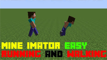 Mine Imator- Walking And Running Tutorial