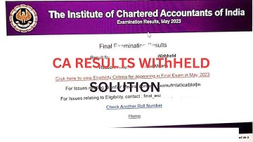 CA Result Withheld Solution | CA Final, Intermediate & Foundation Result Without | Solution?