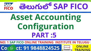 Asset Accounting Configuration SAP FICO S4 HANA in Telugu - Complete Asset Accounting in TELUGU