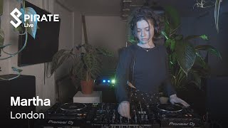 Martha DJ Set | Pirate Live x  Dummy