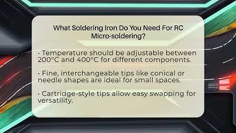 What Soldering Iron Do You Need For RC Micro-soldering? - RC Toy Central