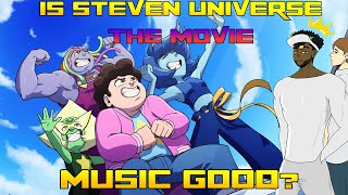 2 CHADS React to Who We Are Song Steven Universe the Movie | is Steven Universe music good