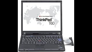 Whats On My Ibm Thinkpad T60