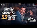 Dil Bechara- Khulke Jeene Ka (Official)|Sushant, Sanjana|A.R Rahman|Arijit, Shashaa|Amitabh B|Mukesh