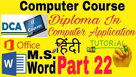 DCA Tutorial | Class 33 | M.S. Office | M.S. Word Part 22 | Drop Cap & Signature Line [Hindi]