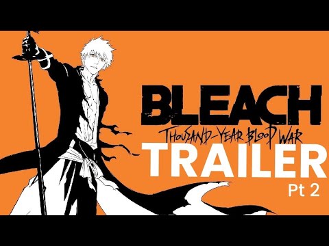 BLEACH Thousand-Year Blood War Part 2  The Separation - Official Trailer  (English Sub) 