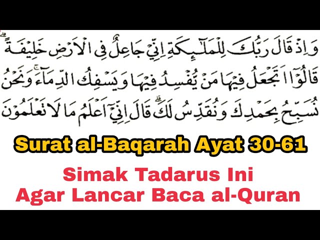 Tadarus Surat al-Baqarah Ayat 30-61, Pahami Panjang & Dengung Agar Lancar Baca al-Quran class=