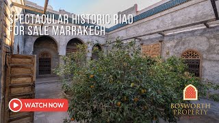 Spectacular Historic Riad For Sale Marrakech