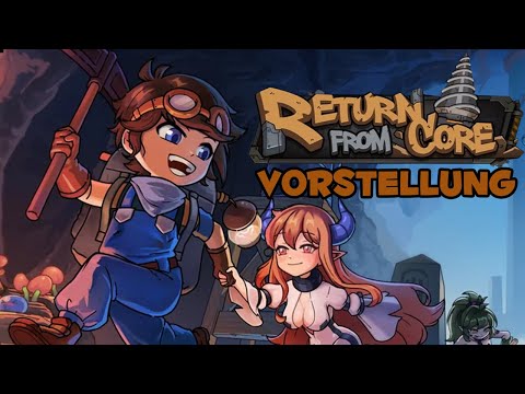 RETURN FROM CORE: Wenn Core Keeper, Factorio & Stardew Valley ein Kind zeugen - Vorstellung