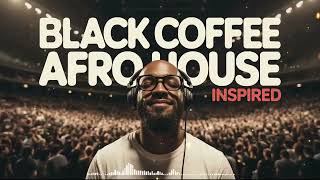 AFRO / MELODIC HOUSE 2026 – Deep Hypnotic Afro Vibes | Black Coffee Style DJ Set 🔥