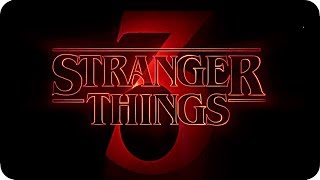 STRANGER THINGS Season 3 Teaser Trailer (2019) Netflix Series