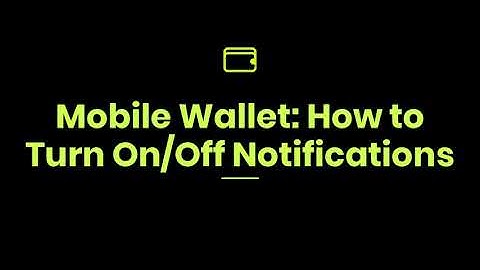 How to Turn On/Off Notifications