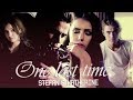 Steferine ►| One Last Time