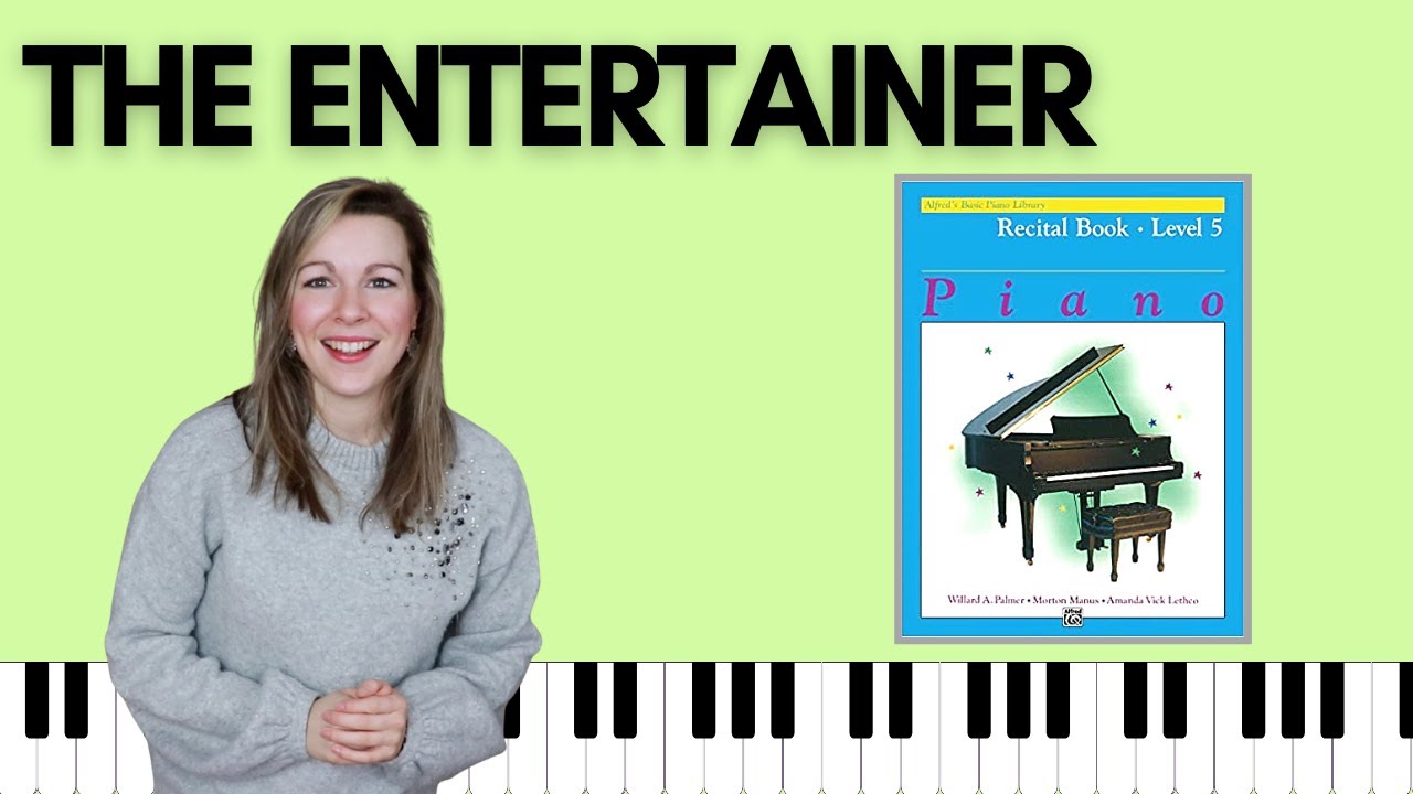 The Entertainer (Alfred's Basic Piano | Level 5 Recital)