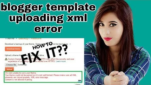 blogger template uploading xml error