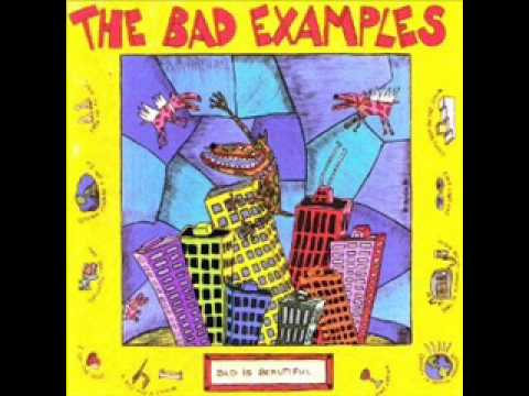 The Bad Examples - Squeezing The Puzzle Together. ...