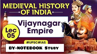 Lecture 5 : The Vijayanagar Empire | Medieval History of India Series | Notebook study 