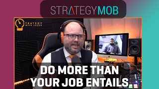Strategy Mob Podcast Ep 80 - Ammun Khurshid - Do More Than Your Job Entails