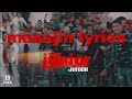 Junior Masajin Paroles Lyrics كلمات اغنية مساجين 