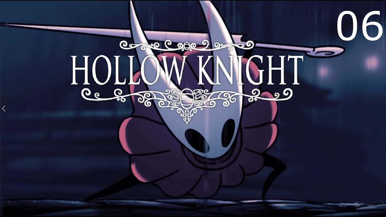 Hollow Knight Part 6 The Dream Nail YouTube