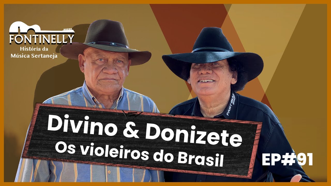 Divino e Donizete - Fontinelly EP#91