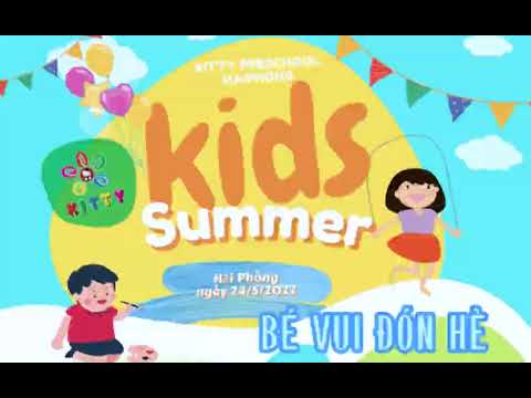 Video BÉ VUI ĐÓN HÈ - SÂN CHƠI VẬN ĐỘNG KITTY 2022- TRƯỜNG... - youtube