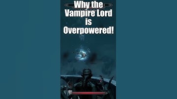 Why The Vampire Lord is Secretly Overpowered! #Skyrim #challenge #highlights