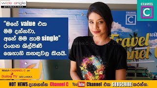 I Know About My Value And Im Still A Single, - Shehani Kahndawala