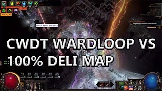 CWDT Wardloop VS 100% Delirium Map, Path of Exile Sentinel 3.18