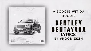 A Boogie Wit Da Hoodie - Bentley Bentayga (Lyrics)