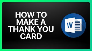 How To Make A Thank You Card In Microsoft Word Tutorial