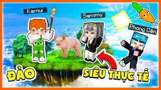 Kamui X Sammy X Phong Cận Thử Thách SINH TỒN Trên Đảo Hoang SIÊU THỰC TẾ Trong Minecraft