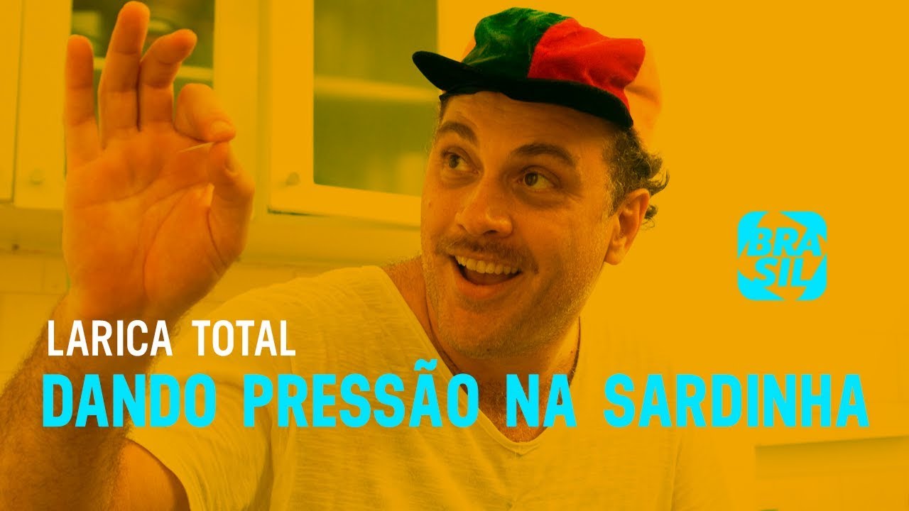 Dando Pressão Na Sardinha l Larica Total EP52