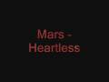 Mars - Heartless