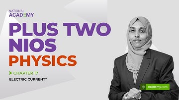 NIOS Plus Two: PHYSICS Chapter 17 | natdemy