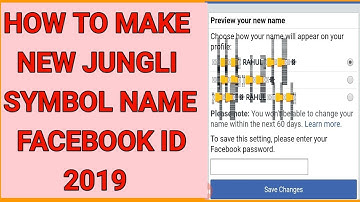 How To Create New Jungli Name Symbol Facebook Id 2019 | New Jungli Symbol Fb Id