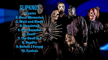 Slipknot-Hits that stole the show-Best of the Best Mix-Hailed