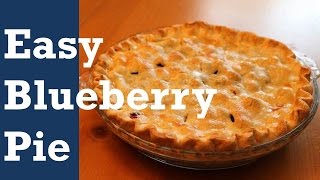 EASY BLUEBERRY PIE  with a CHEAT!