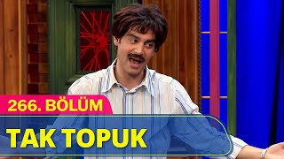 Tak Topuk - Güldür Güldür Show 266.Bölüm